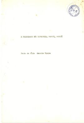 Vieira, Julio Zanotta - A felicidade não esperneia, Patatí, Patatá