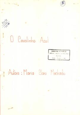 Machado, Maria Clara - O Cavalinho Azul